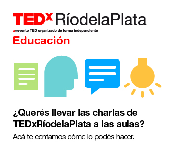 TEDxRíodelaPlata educación